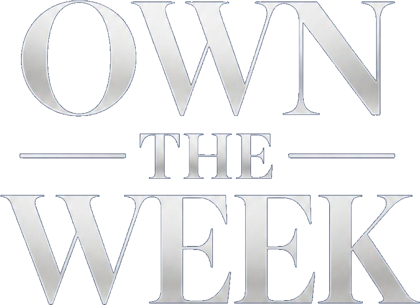 Own the Week